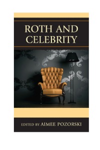 Imagen de portada: Roth and Celebrity 9780739170618