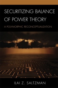 Imagen de portada: Securitizing Balance of Power Theory 9780739170717
