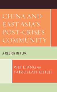 Cover image: China and East Asia's Post-Crises Community 9780739170823