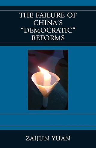 Imagen de portada: The Failure of China's Democratic Reforms 9780739166949