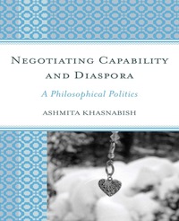Cover image: Negotiating Capability and Diaspora 9780739171028