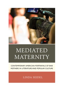 Cover image: Mediated Maternity 9781498516471