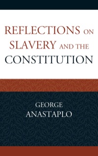 Imagen de portada: Reflections on Slavery and the Constitution 9780739184318