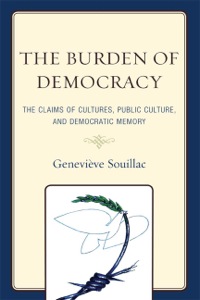 Imagen de portada: The Burden of Democracy 9780739126295