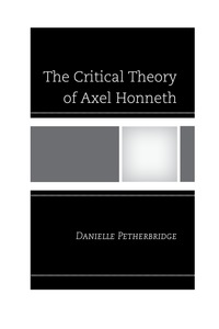 Imagen de portada: The Critical Theory of Axel Honneth 9780739172032