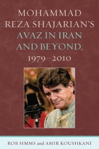 Omslagafbeelding: Mohammad Reza Shajarian's Avaz in Iran and Beyond, 1979–2010 9780739172094