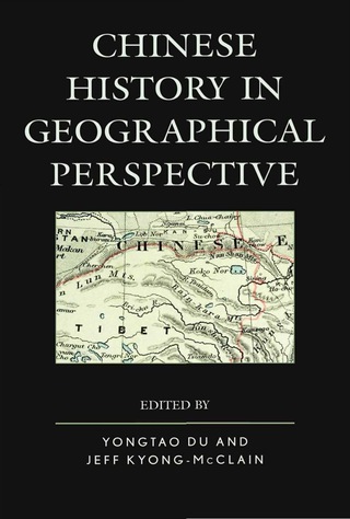 Cover image: Chinese History in Geographical Perspective 9780739172308