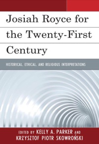 Cover image: Josiah Royce for the Twenty-first Century 9780739173367