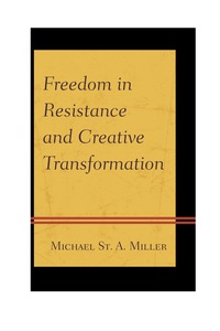 Omslagafbeelding: Freedom in Resistance and Creative Transformation 9780739173527