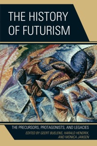 Cover image: The History of Futurism 9780739173862