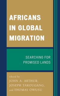 صورة الغلاف: Africans in Global Migration 9780739174067