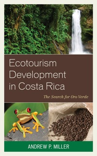 Imagen de portada: Ecotourism Development in Costa Rica 9780739174609