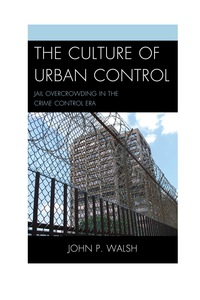 Titelbild: The Culture of Urban Control 9780739174647