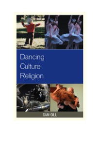 Cover image: Dancing Culture Religion 9780739174722