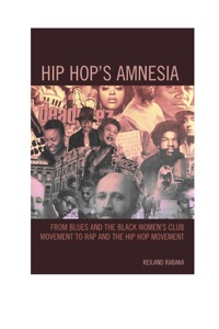 Omslagafbeelding: Hip Hop's Amnesia 9780739174920