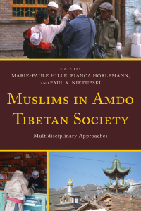 Omslagafbeelding: Muslims in Amdo Tibetan Society 9781498525923