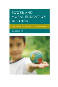 Cover image: Power and Moral Education in China 9780739175477