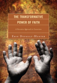 Titelbild: The Transformative Power of Faith 9780739167830