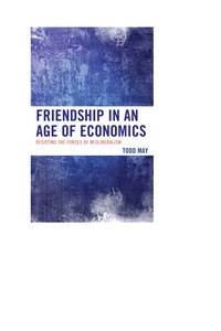 Cover image: Friendship in an Age of Economics 9780739192849
