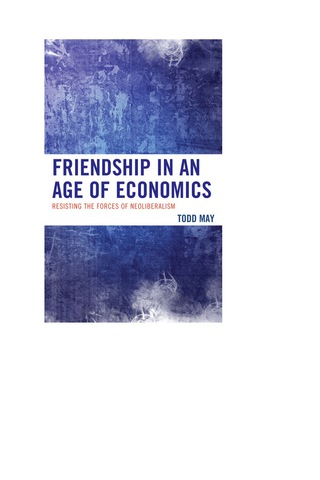 Cover image: Friendship in an Age of Economics 9780739175811