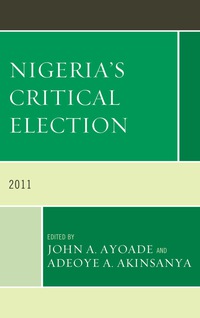 Imagen de portada: Nigeria's Critical Election 9780739175880