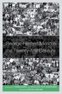 Cover image: George Herbert Mead in the Twenty-First Century 9780739175965