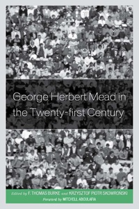 Titelbild: George Herbert Mead in the Twenty-First Century 9780739175965
