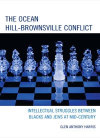 Omslagafbeelding: The Ocean Hill-Brownsville Conflict 9780739166833