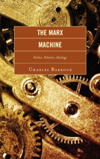 Cover image: The Marx Machine 9780739110461