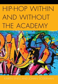 Imagen de portada: Hip-Hop within and without the Academy 9780739176498