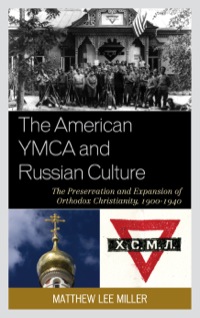 Cover image: The American YMCA and Russian Culture 9780739177563
