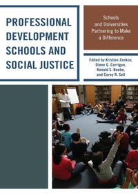 Cover image: Professional Development Schools and Social Justice 9780739177624
