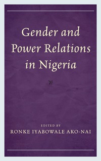 Immagine di copertina: Gender and Power Relations in Nigeria 9780739177785