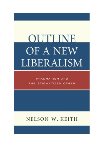 Omslagafbeelding: Outline of a New Liberalism 9780739178089