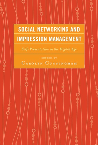 Cover image: Social Networking and Impression Management 9780739178119
