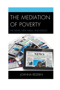 Omslagafbeelding: The Mediation of Poverty 9780739178607