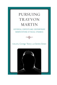 Omslagafbeelding: Pursuing Trayvon Martin 9780739178829