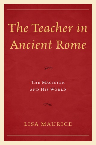 Immagine di copertina: Teacher in Ancient Rome 9780739179086