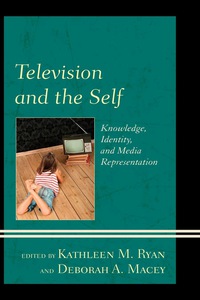 Cover image: Television and the Self 9780739179574
