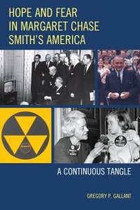 Cover image: Hope and Fear in Margaret Chase Smith's America 9780739179857