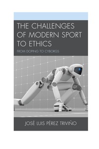 Omslagafbeelding: The Challenges of Modern Sport to Ethics 9780739179987
