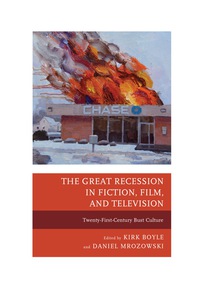 Titelbild: The Great Recession in Fiction, Film, and Television 9780739180631