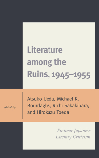 صورة الغلاف: Literature among the Ruins, 1945–1955 9780739180730