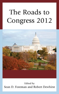 صورة الغلاف: The Roads to Congress 2012 9780739181386