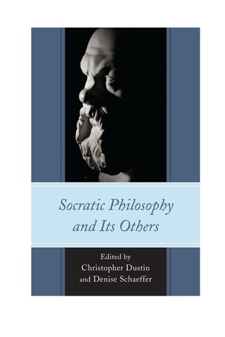 Cover image: Socratic Philosophy and Its Others 9780739181409