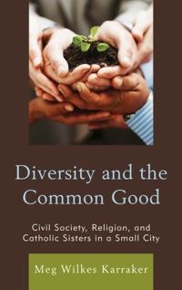 Cover image: Diversity and the Common Good 9780739181522