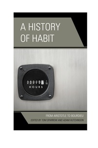 Imagen de portada: A History of Habit 9780739181980