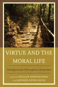 Titelbild: Virtue and the Moral Life 9780739182314