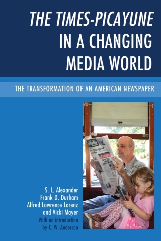 Imagen de portada: Times-Picayune in a Changing Media World 9780739182444