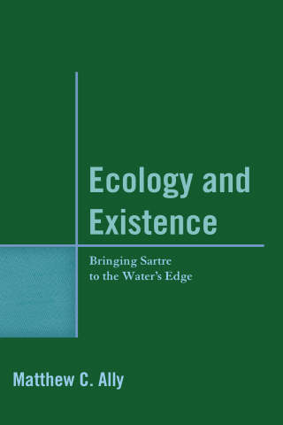Cover image: Ecology and Existence 9780739182888